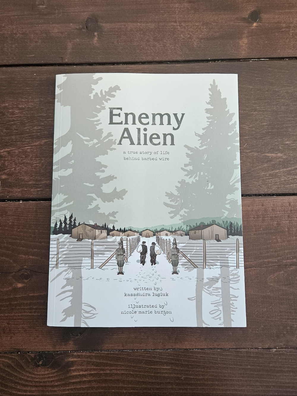 Enemy Alien: A True Story of Life Behind Barbed Wire Paperback Graphic‎ Novel